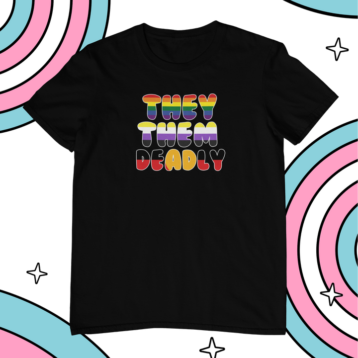 They Them Deadly Tee
